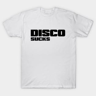 DISCO SUCKS T-Shirt